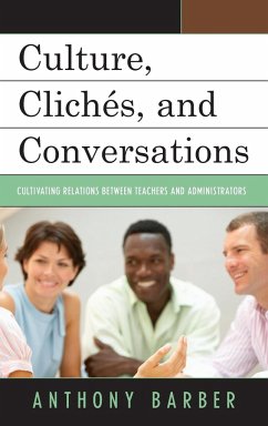 Culture, Clichés, and Conversations - Barber, Anthony P.