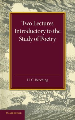 Two Lectures Introductory to the Study of Poetry - Beeching, Henry Charles