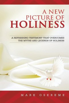 A New Picture of Holiness - Osereme, Mark