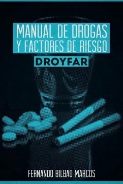 Manual de Drogas y Factores de Riesgo Droyfar - Bilbao Marcos, Fernando