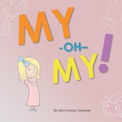 My-Oh-My! - Groome, Mimi Horner