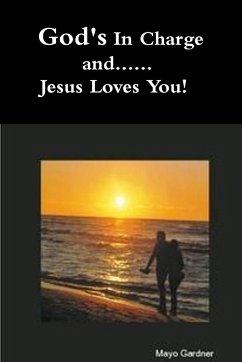 God's In Charge and...Jesus Loves You - Gardner, Mayo