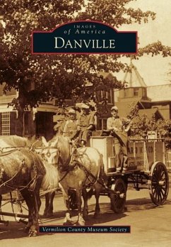 Danville - Vermilion County Museum Society