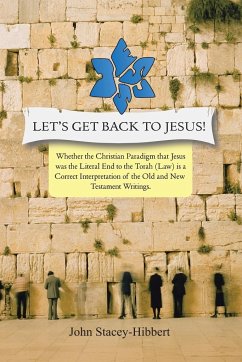 Let's Get Back to Jesus - Stacey-Hibbert, John C.