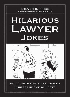 Hilarious Lawyer Jokes - Price, Steven D