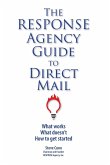 The Response Agency Guide to Direct Mail