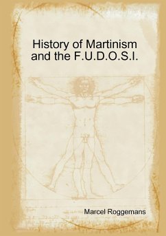 History of Martinism and the F.U.D.O.S.I. - Roggemans, Marcel