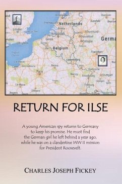 Return for Ilse - Fickey, Charles Joseph