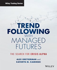 Trend Following with Managed Futures - Greyserman, Alex; Kaminski, Kathryn