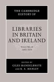 The Cambridge History of Libraries in Britain and Ireland