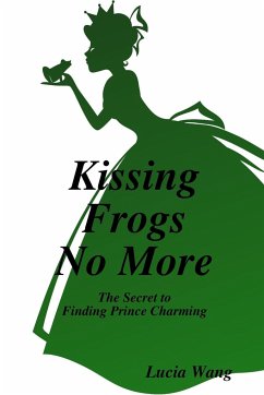 Kissing Frogs No More - Wang, Lucia