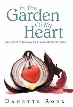 In the Garden of My Heart - Roux, Danette