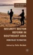 Security Sector Reform in Southeast Asia - Bild 1