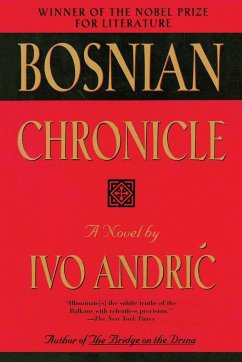 Bosnian Chronicle - Andric, Ivo
