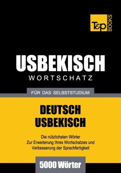 Cover Wortschatz Deutsch-Usbekisch für das Selbststudium - 5000 Wörter (eBook, ePUB)