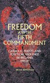 Freedom and the Fifth Commandment