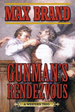 Gunman's Rendezvous - Brand, Max