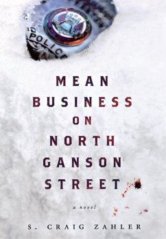 Mean Business on North Ganson Street - Zahler, S. Craig