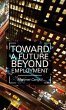 Toward a Future Beyond Employment. by... - Bild 1