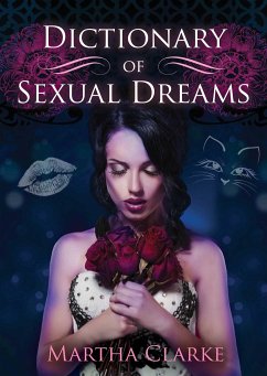 Dictionary of Sexual Dreams - Clarke, Martha