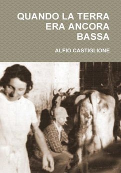 Quando La Terra Era Ancora Bassa - Castiglione, Alfio