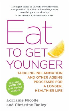 Eat to Get Younger - Nicolle, Lorraine; Bailey, Christine