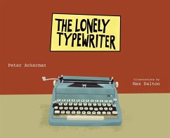 The Lonely Typewriter - Ackerman, Peter