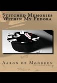 Stitched Memories Within My Fedora