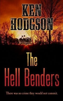 The Hell Benders - Hodgson, Ken