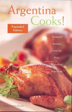 Argentina Cooks! Expanded Edition - Brooks, Shirley