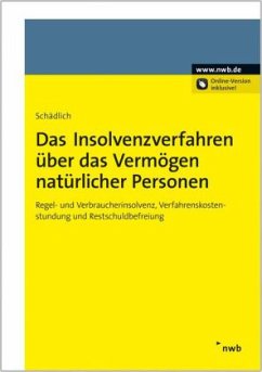 Insolvenzverfahren über das Vermögen natürlicher Personen - Schädlich, Jörg