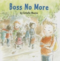 Boss No More - Meens, Estelle; Mijade Publications (Belgium)