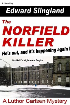 THE NORFIELD KILLER - Slingland, Edward