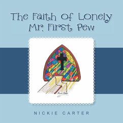 The Faith of Lonely Mr. First Pew - Carter, Nickie