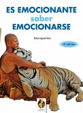 Es emocionante, saber emocionarse Es emocionante, saber emocionarse