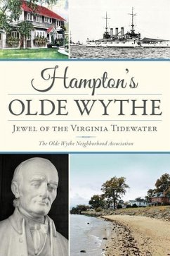 Hampton's Olde Wythe:: Jewel of the Virginia Tidewater - The Old Wythe Neighborhood Association