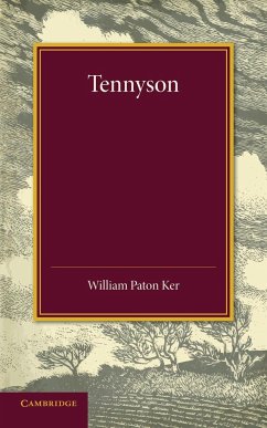 Tennyson: The Leslie Stephen Lecture, 1909 - Ker, William Paton