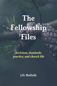 The Fellowship Files - Hatfield, J. D.