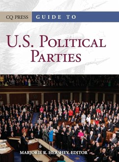 Guide to U.S. Political Parties - Hershey, Marjorie R.