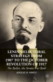 Lenin's Electoral Strategy from 1907 to the October Revolution of 1917