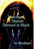 Visions of a Skylark Dresed in Black (HB Gift Edition)