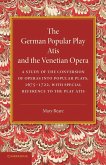 The German Popular Play Atis' and the Venetian Opera