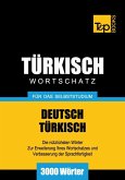 Wortschatz Deutsch-Türkisch für das Selbststudium - 3000 Wörter (eBook, ePUB)