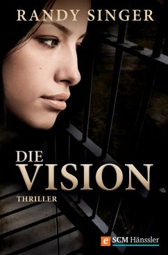 Die Vision (eBook, ePUB) - Singer, Randy