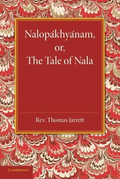 Nalopakhyanam; Or, the Tale of Nala