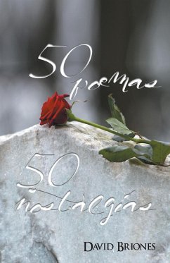 50 Poemas, 50 Nostalgias - Briones, David