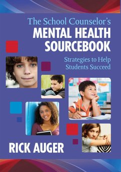 The School Counselor's Mental Health Sourcebook - Auger, Rick