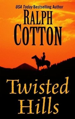 Twisted Hills - Cotton, Ralph W.