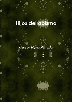 Hijos del abismo - Lopez Herrador, Marcos