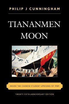 Tiananmen Moon - Cunningham, Philip J.